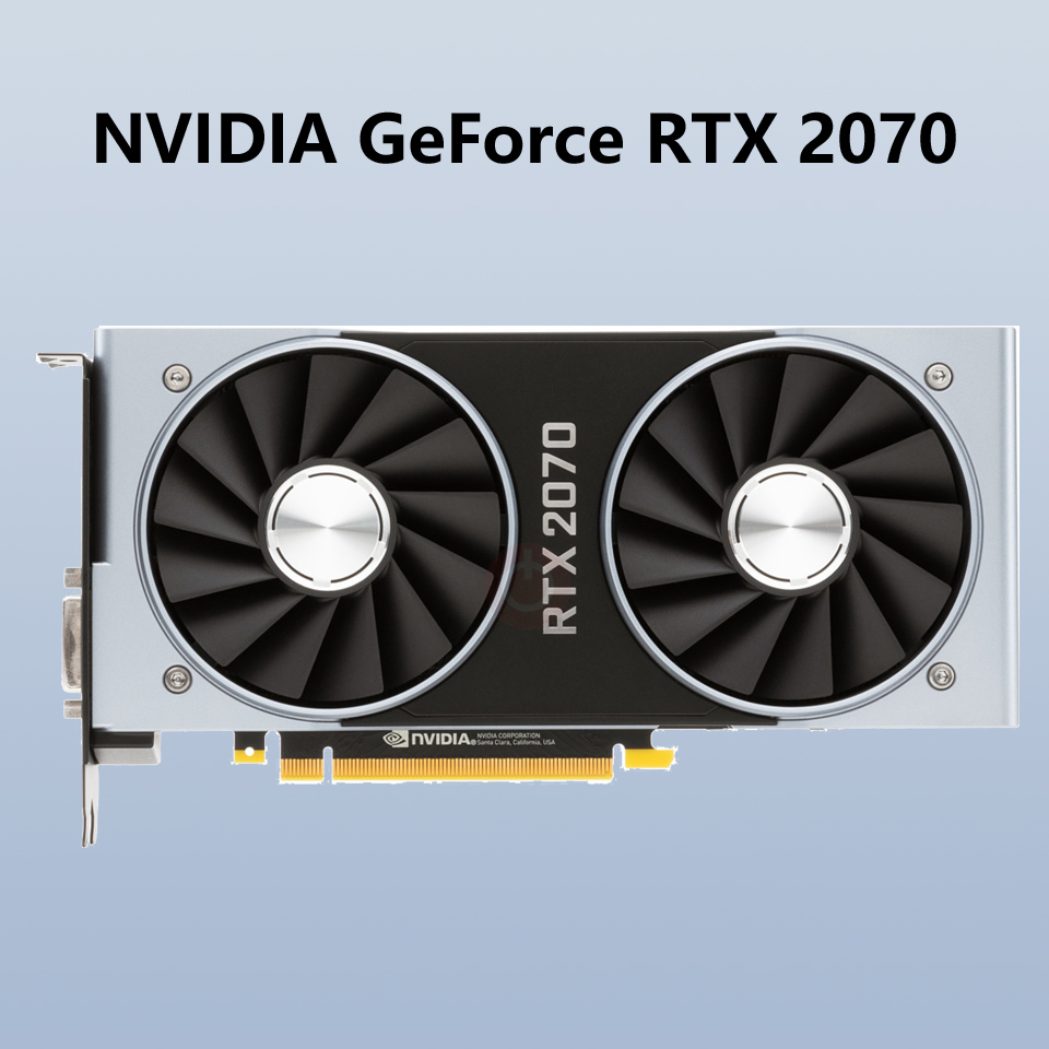 4-NVIDIA GeForce RTX2070 8GB