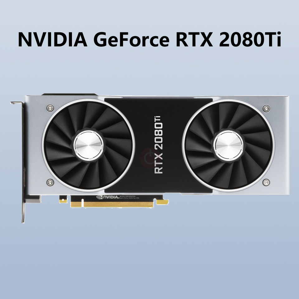 12-NVIDIA GeForce RTX2080Ti 12GB